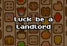 Luck be a Landlord Quick Look