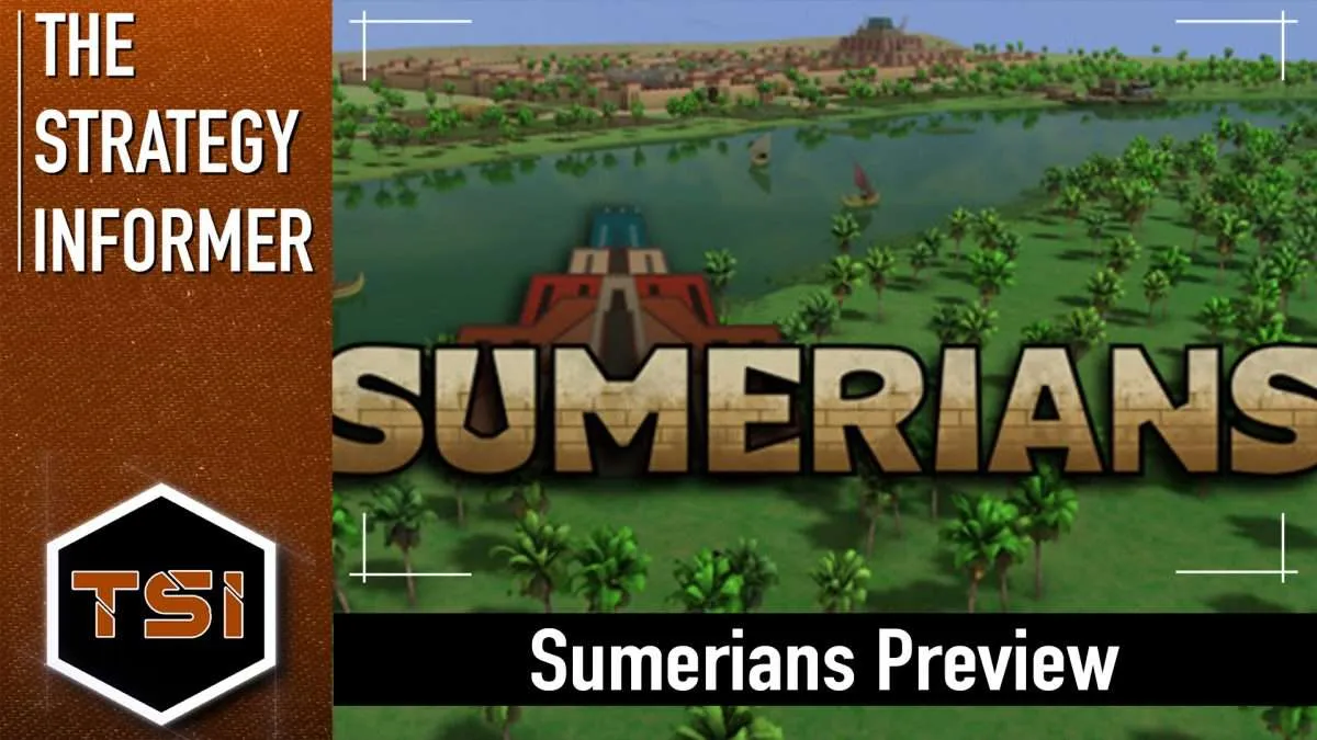 Sumerians Preview