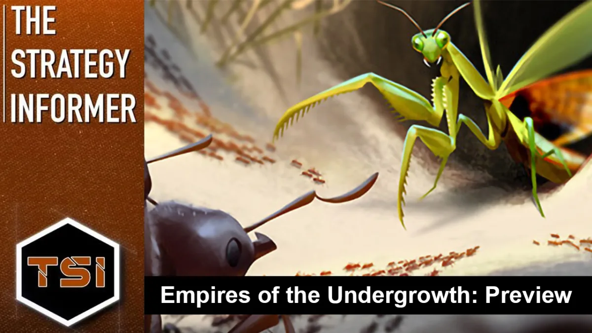 Empires of the Undergrowth, TSI Thumbnail